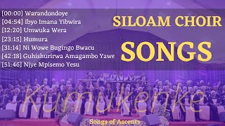 INDIRIMBO ZA SILOAM CHOIR | 56 MIN NON STOP | Songs of Ascents