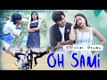 OH SAMI / Chinthongkiri ,Mousumi,Alice, Lalit/Promo Video / karbi New Dance Music Song Official