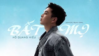 BẤT MỊ - HỒ QUANG HIẾU | OFFICIAL LYRIC VIDEO