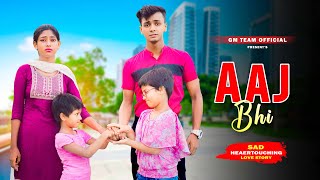 Aaj Bhi (Official Video) | Vishal Mishra | Heart Touching Sad Love Story |  Sad Song 2023 | GM Team