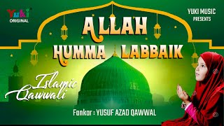 Allah Humma Labbaik | अल्लाह हम्म लब्बैक | New Qawwali 2020 by Yusuf Azad Qawwal (Full HD Video)