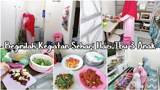 BEGINILAH KEGIATAN EMAK ANAK 3 DI RUMAH NYA AJA. MASAK MENU FAVORIT