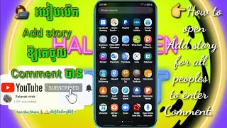 របៀបបើក Add story ឱ្យគេចូល Comment បាន How to open Add story for all peoples to enter Comment