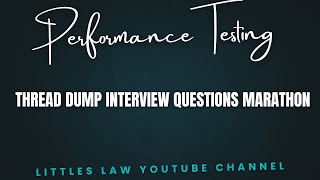 Thread Dump Interview Marathon Questions #interview #performancetesting
