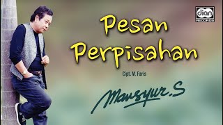 Pesan Perpisahan - Mansyur S. | Official Music Video