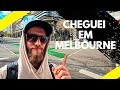 PRIMEIRAS IMPRESSÕES DE MELBOURNE