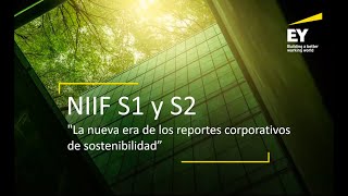 NIIF S1 y S2  La nueva era de los reportes corporativos de sostenibilidad