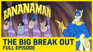 Bananaman | The Big Breakout | Series 1 | Episode 2