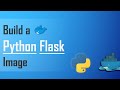 Build a Python Flask Docker Image | Docker tutorial for beginners