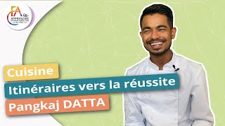 Itinéraires vers la réussite 🎯 - Pangkaj DATTA 🍳💼