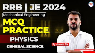 RRB JE / ALP 2024 Physics Class -3 | RRB JE CBT-1 MCQ's Practice Batch By jamal Sir