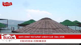 SAHTE CENNET RESTAURANT \u0026 BEACH CLUB