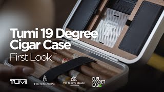 Tumi x Four Seasons x Ten Trinity // 19 Degree Cigar Case // First Look