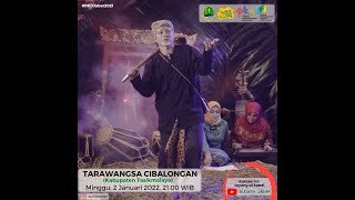 TARAWANGSA CIBALONGAN - KABUPATEN TASIKMALAYA