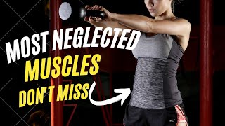 Most neglected muscles | Stop neglecting these muscles | underrated
