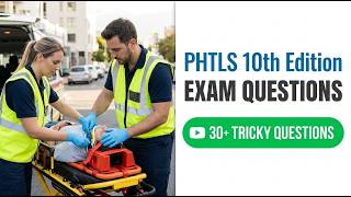 PHTLS 10th Edition Exam Questions 2026: Pass Your NAEMT Certification Test on Your First Try