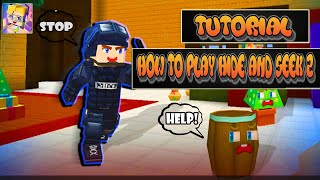 TUTORIAL : HOW TO PLAY HIDE AND SEEK 2 (Blockman Go)