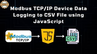 [OLD] Modbus TCP/IP Device Data Logging to CSV File using JavaScript | IoT | IIoT | Data Logger |