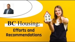 BC Housing Challenge: Efforts and Recommendations