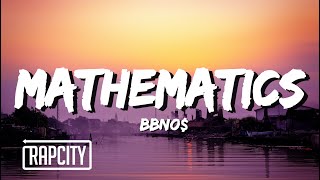 bbno$ - mathematics (Lyrics)