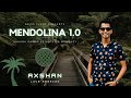 MENDOLINA 1.0 - AXSHAN LIVE SESSION 2022