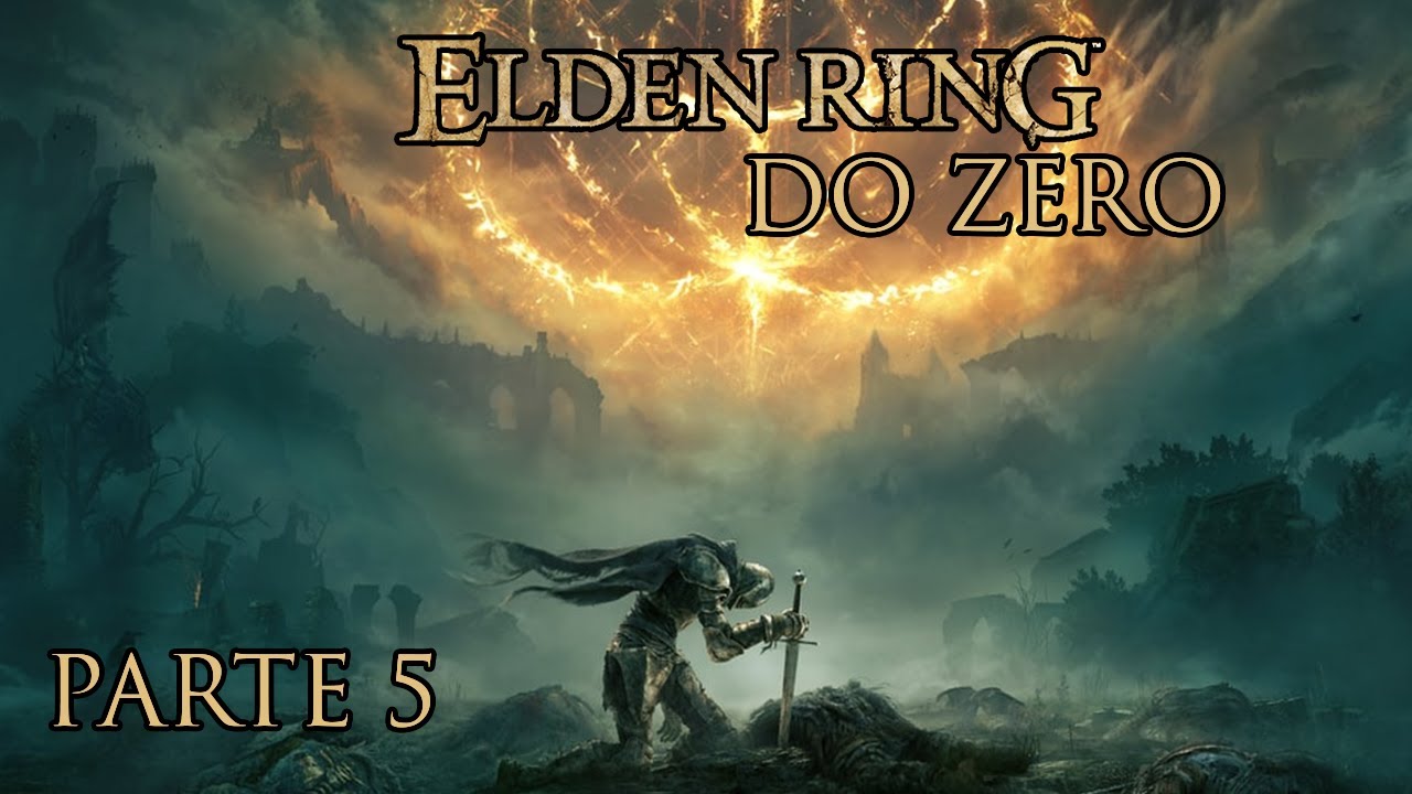 Elden Ring Do Zero Parte 5 Youtube