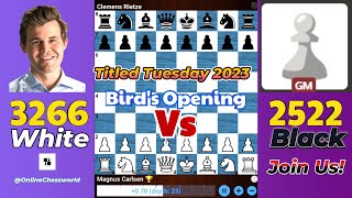 Can Clemens Rietze Stop Magnus Carlsen’s Bird’s Opening Mastery in Titled Tuesday Blitz?