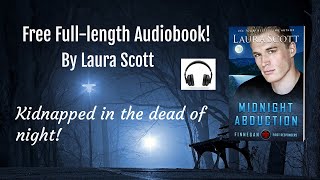 Midnight Abduction Full Length Audiobook by Laura Scott Book 4 of 9