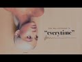 Ariana Grande - everytime (Official Audio)