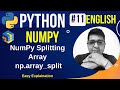 NumPy Splitting Array || np.array_split || Complete Python Numpy Tutorial