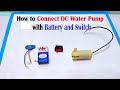 how to connect dc water pump with battery and switch - science project for exhibition | DIY pandit