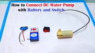 how to connect dc water pump with battery and switch - science project for exhibition | DIY pandit