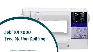 Juki DX 3000 Free Motion Quilting