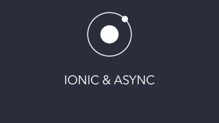 Ionic & Async