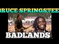 I Loved This! Bruce Springsteen & The E Street Band - Badlands- Live at Pinkpop Festival | REACTION