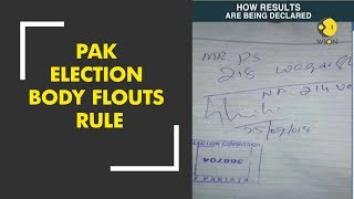 Pakistan Elections 2018: Election Commission of Pakistan flouts rules while counting