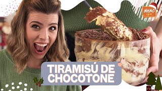 TIRAMISÚ DE CHOCOTONE: aprenda a fazer sobremesa natalina | Ju Ferraz no Nhac