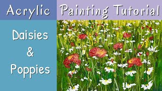 Fun Acrylic Wildflowers Tutorial Painting Daisies & Poppies