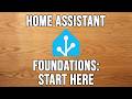 The Perfect Start To Your Smart Home 🏠 Getting to Know Home Assistant: Foundations