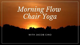 Morning Flow Chair Yoga with Jacob Cino
