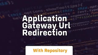 Application gateway url redirection
