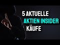 DIESE 5 AKTIEN KAUFEN INSIDER AKTUELL (NOVEMBER 2021) 🤫📈