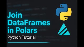 Polars Tutorial 19: Joining data frames in Polars