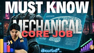 MUST KNOW ways to Get a CORE JOB for MECHANICAL ENGINEER | Salary \u0026 Future | Telugu