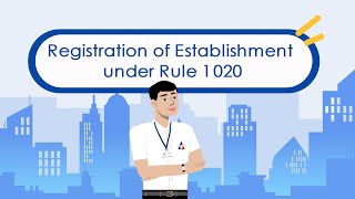 DOLE XI Key Frontline Service: Registration of Establishment Under Rule 1020 (English Version)