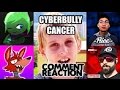 CYBERBULLY CHANNELS ARE CANCER!!! (Leafy, Pyrocynical, RiceGum, KeemStar, etc...) COMMENT REACTION