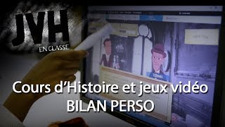 JVH en classe - Le jeu vidéo en cours d'Histoire: Bilan perso