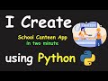 I CREATE SCHOOL CANTEEN APP IN 2 MIN USING PYTHON & LEARN PYTHON BY BUILDING SIMPLE PROJECTS