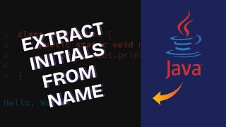 How to Extract Initials from Names in Java 2025?