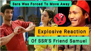 Sara Ali Was Forced To Move Away From Sushant's  Love Under The Pressure of Mafia | Samuel Reaction
